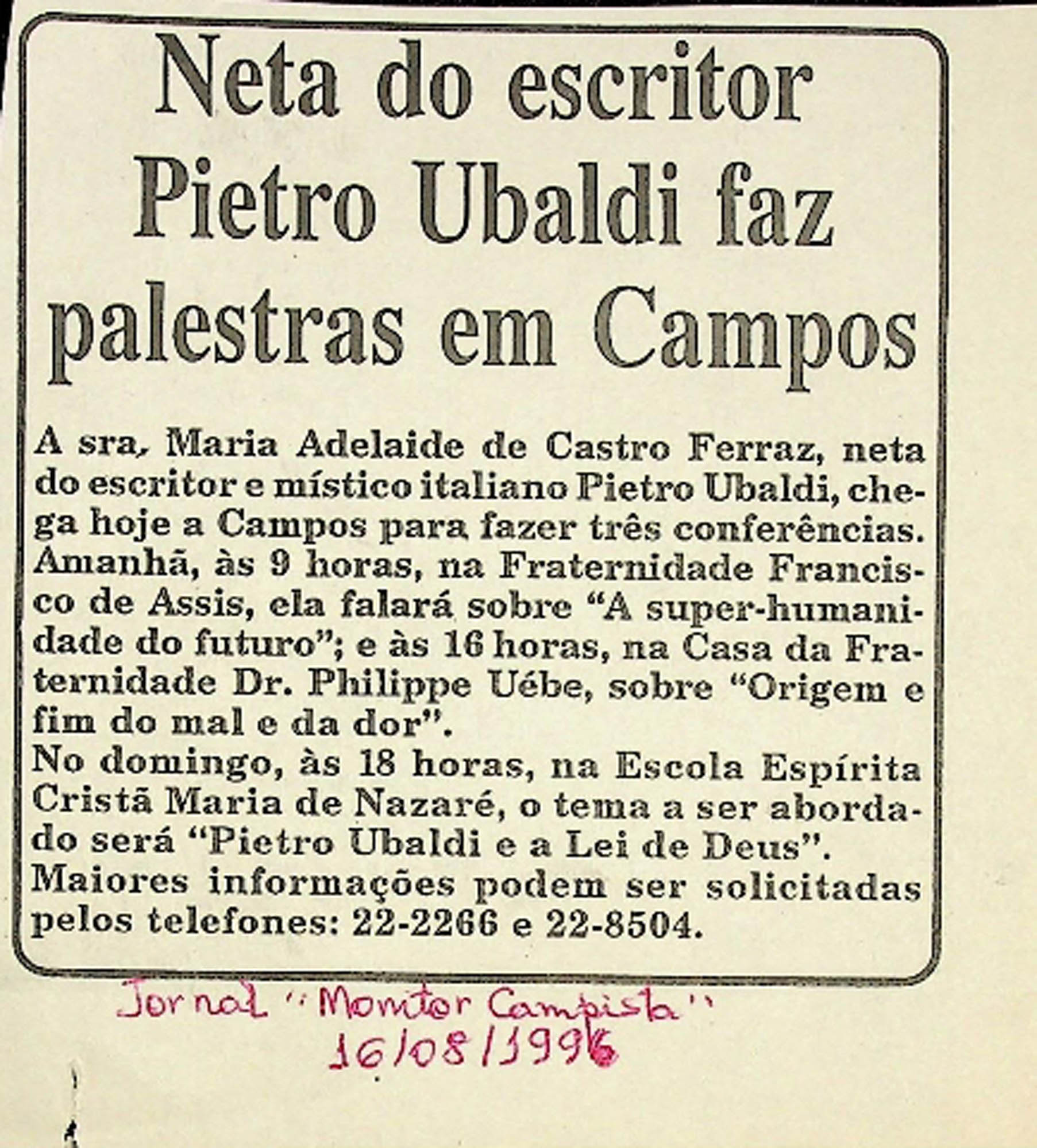JN – 1996 (16 DE AGOSTO) NETA DO ESCRITOR PIETRO UBALDI FAZ PALESTRAS EM CAMPOS