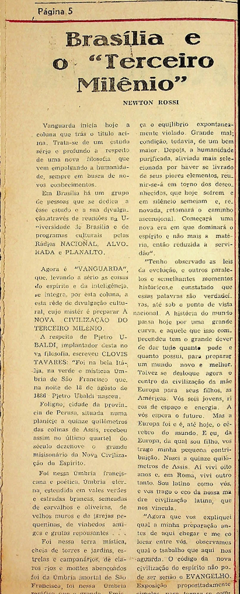JN – BRASÍLIA E O TERCEIRO MILÊNIO – NEWTON ROSSI (1)