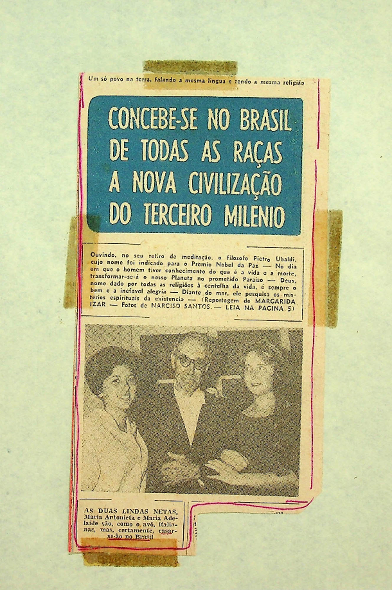 JN – CONCEBE-SE NO BRASIL DE TODAS AS RAÇAS A NOVA CIVILIZAÇÃO DO TERCEIRO MILENIO