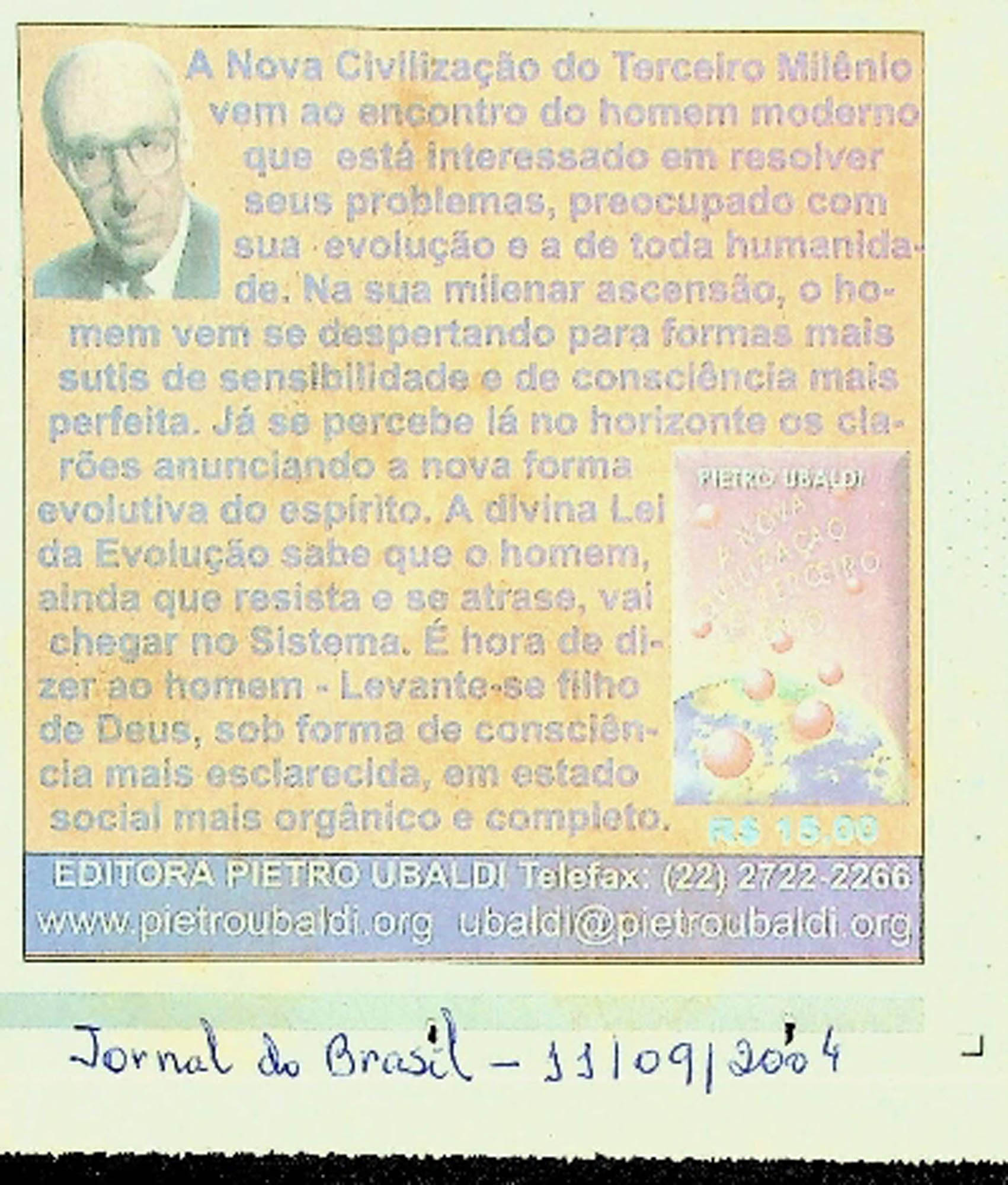 JN DO BRASIL – 2004 (11 DE SETEMBRO) A NOVA CIVILIZAÇÃO DO TERCEIRO MILENIO