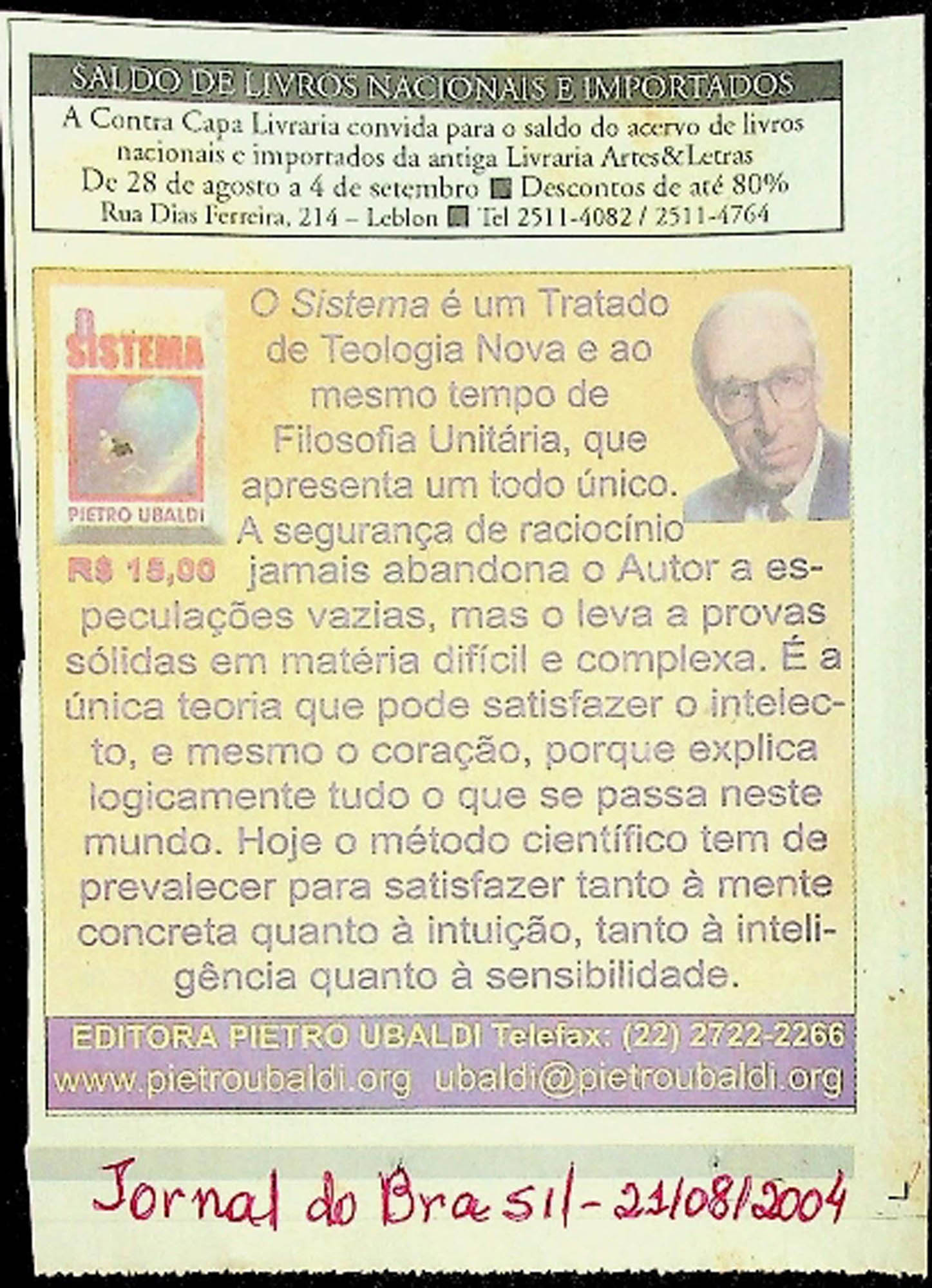 JN DO BRASIL – 2004 (21 DE AGOSTO) O SISTEMA