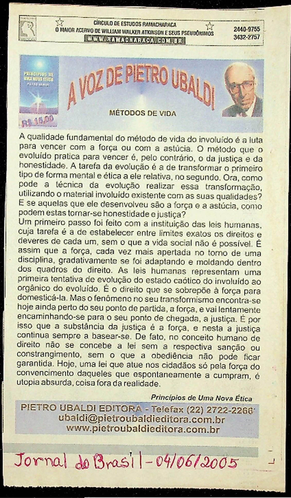 JN DO BRASIL – 2005 (04 DE JUNHO) PRINCIPIOS E UMA NOVA ETICA – METODOS DE VIDA