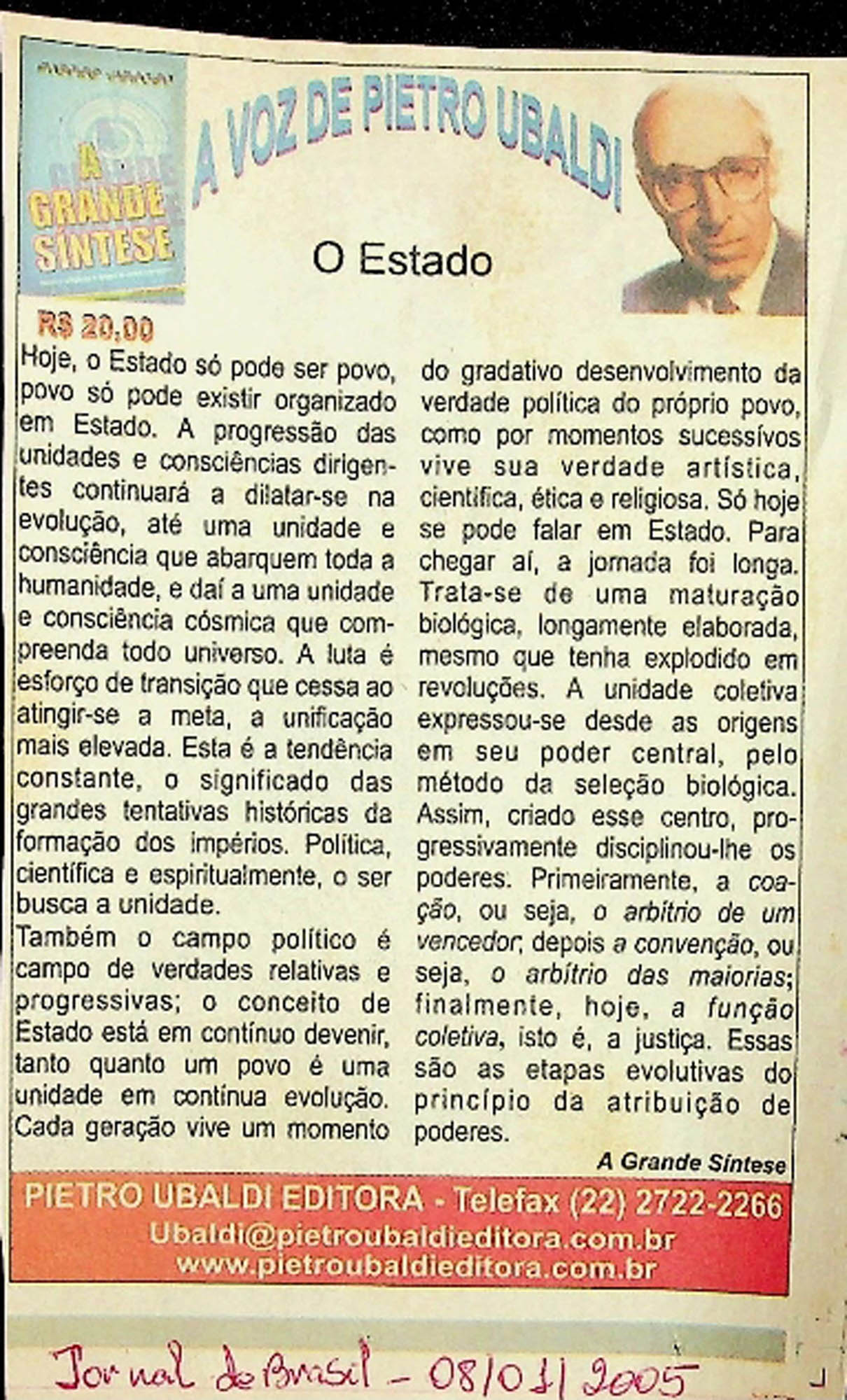 JN DO BRASIL – 2005 (08 DE JANEIRO) A GRANDE SINTESE – O ESTADO