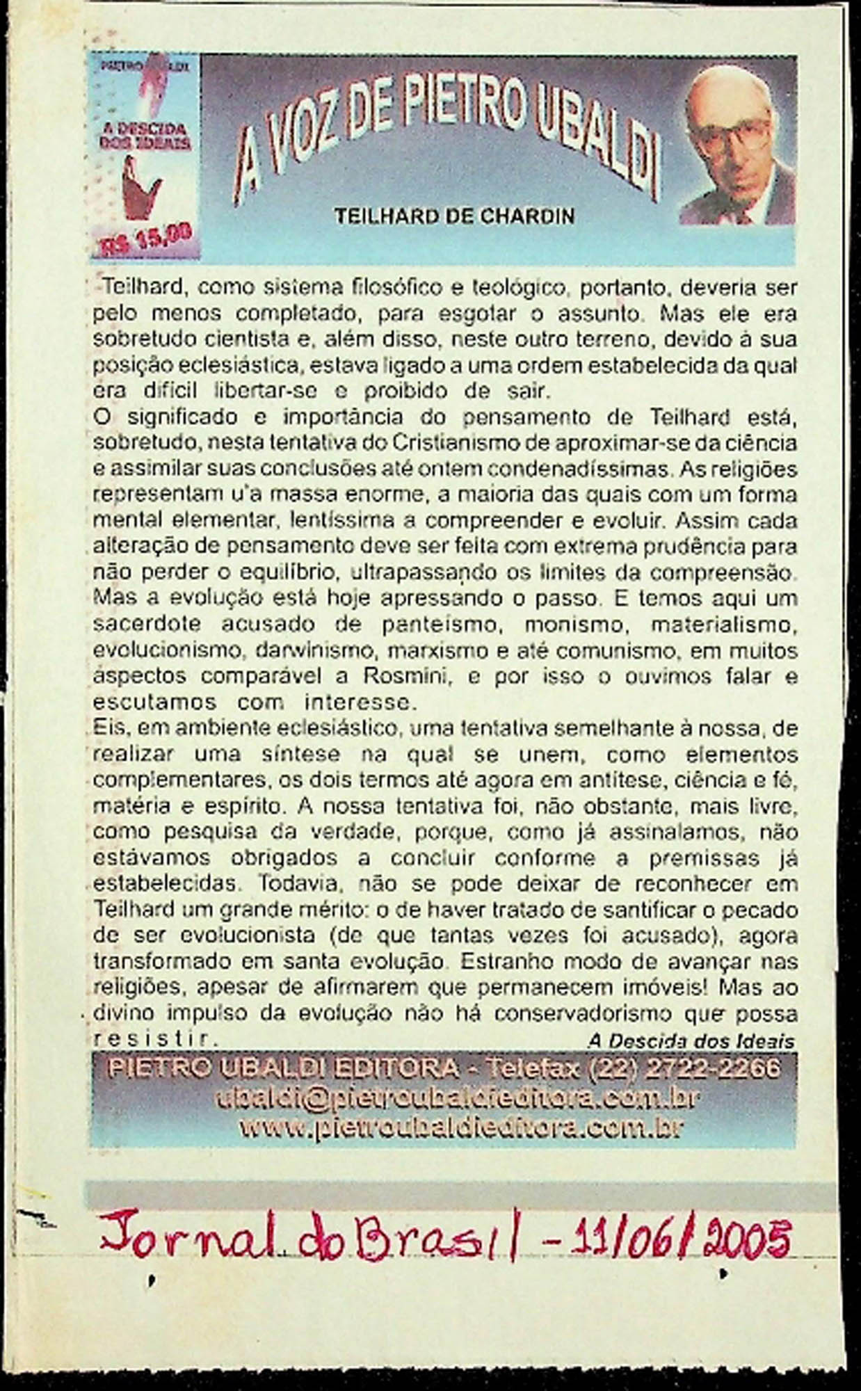 JN DO BRASIL – 2005 (11 DE JUNHO) A DESCIDA DOS IDEAIS – TEILHARD DE CHARDIN
